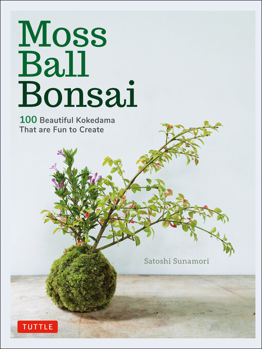 Title details for Moss Ball Bonsai by Satoshi Sunamori - Available